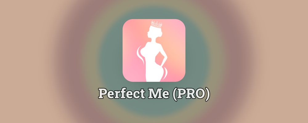 Perfect Me-pro-apk