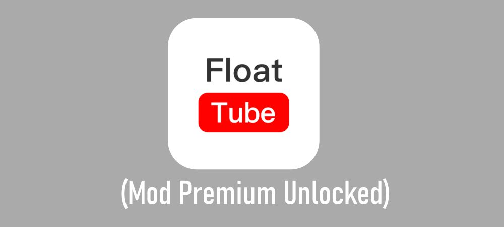 Float Tube MOD APK download