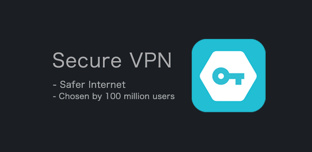 Secure VPN－Safer Internet