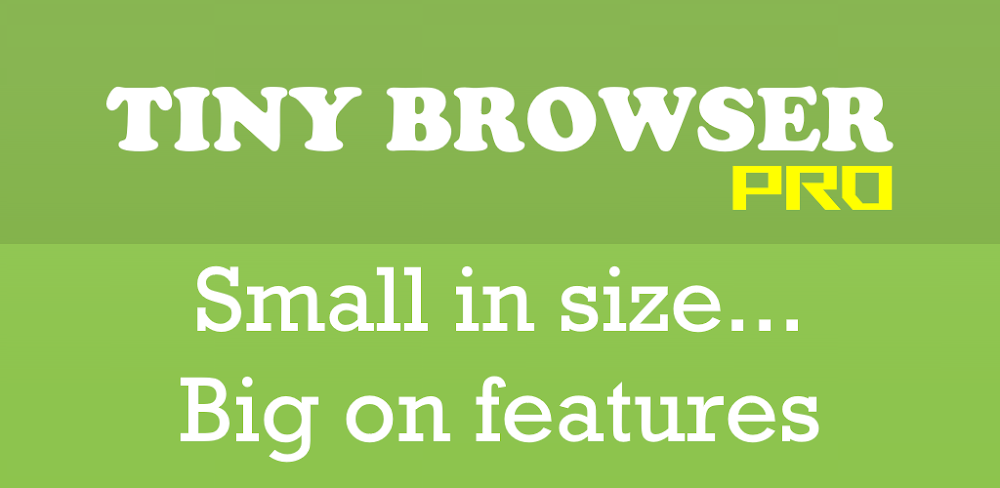 Tiny Browser Pro
