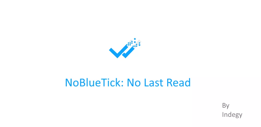 NoBlueTick: No Last Read-banner