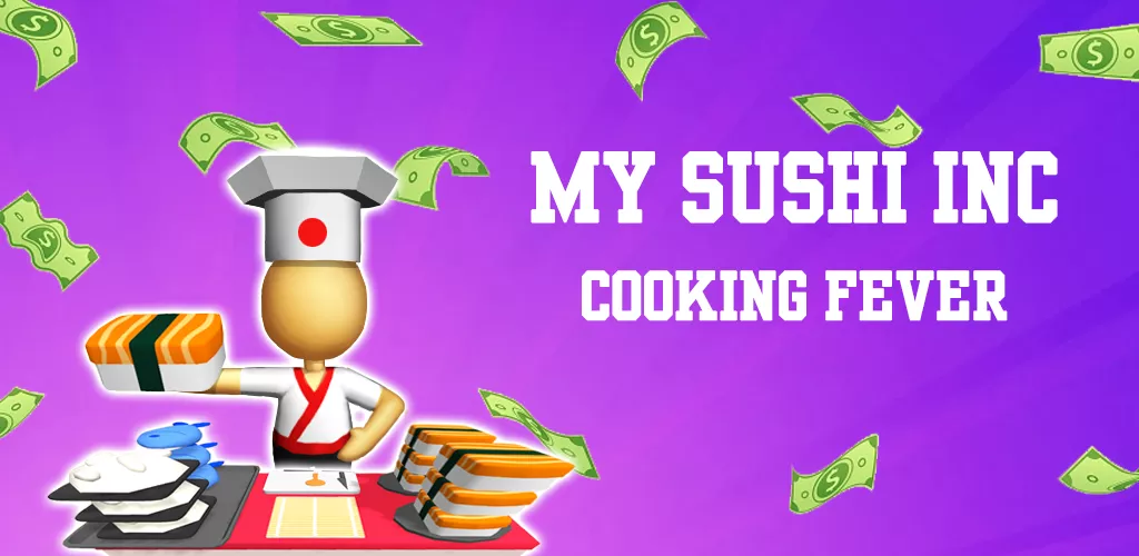 My Sushi Inc: Cooking Fever-banner